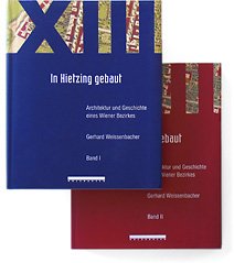 Gerhard Weissenbacher: „In Hietzing gebaut, Band I und II“