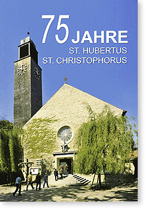 75 Jahre St. Hubertus – St. Christophorus (Broschüre)